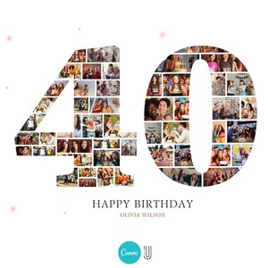 May include: A photo collage in the shape of the number 40, made up of smaller photos of people celebrating. The text "Happy Birthday Olivia Wilson" is below the number.