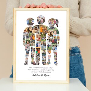 May include: A framed photo collage in a light wood frame. The collage is in the shape of three figures, filled with multiple small photos. The text reads "True friends never lose each other...Adrian & Ryan."