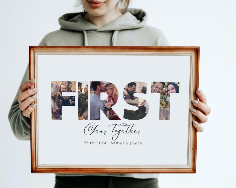 May include: A framed print with the word "FIRST" spelled out in large letters. Each letter is filled with a different photo of a couple. The text "Year Together" and the date "27.01.2014" are below the letters. The text "SARAH & JAMES" is below the date.