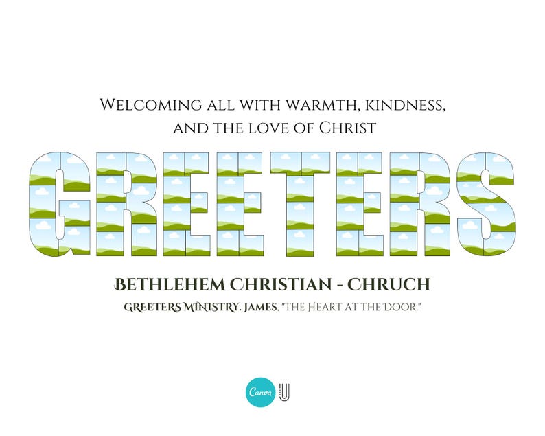Peut inclure: Graphique blanc avec le mot "GREETERS" en grandes lettres stylis&eacute;es remplies d'images de paysages. Le texte "ACCUEILLANT TOUS AVEC CHALEUR, GENTILLESSE ET L'AMOUR DU CHRIST" est au-dessus, et "BETHLEHEM CHRISTIAN - CHRUCH" est en dessous.