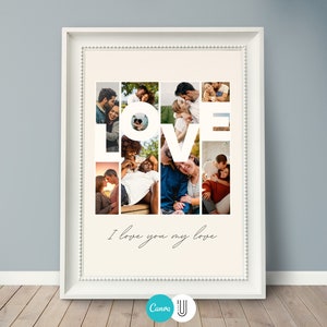 May include: A white framed print with a collage of photos forming the word "LOVE" in white letters. The photos are of a couple in various poses. The text "I love you my love" is written in cursive at the bottom of the print.