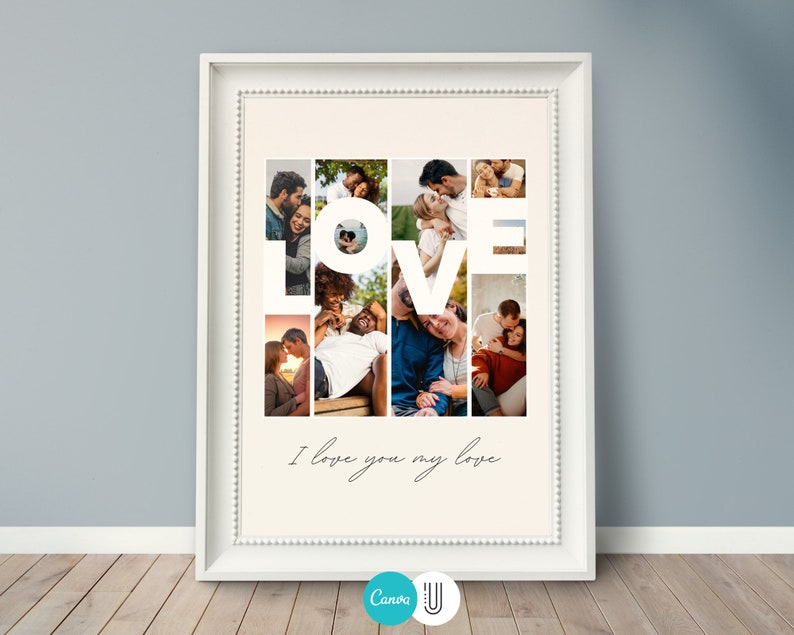 May include: A white framed print with a collage of photos forming the word "LOVE" in white letters. The photos are of a couple in various poses. The text "I love you my love" is written in cursive at the bottom of the print.