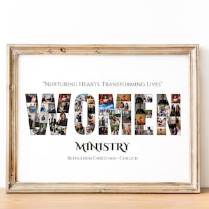 May include: A framed print featuring the word "WOMEN" formed from a collage of photographs. Above the word is the text "Nurturing Hearts, Transforming Lives". Below is the word "MINISTRY" and the text "Bethlehem Christian - Chruch".