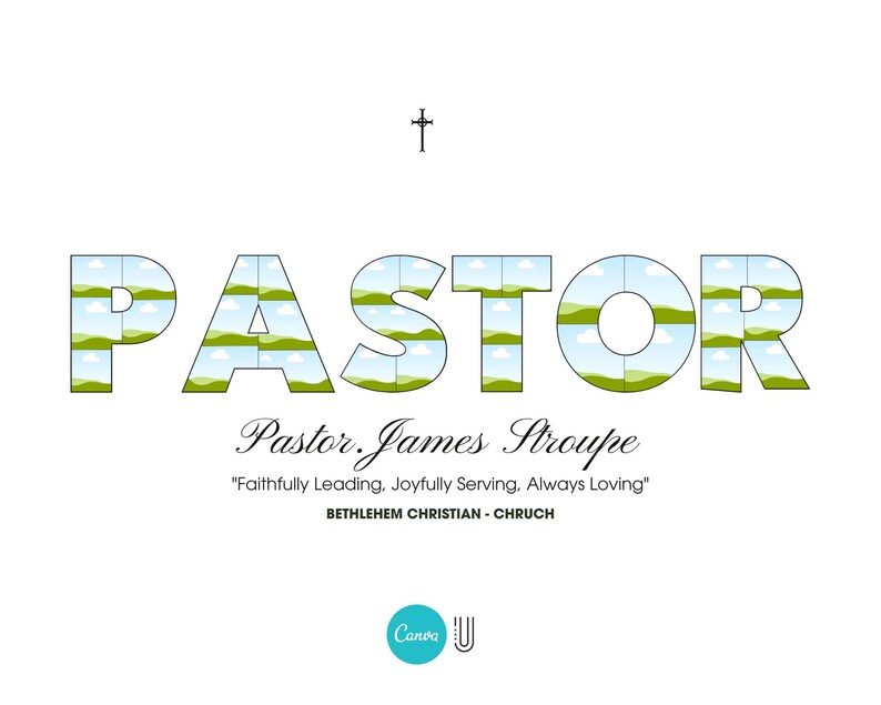 Pu&ograve; includere: Grafica bianca con la parola "PASTOR" in grandi lettere stilizzate riempite con un'immagine di paesaggio. Sotto, si legge "Pastor. James Stroupe" e una citazione. Una piccola croce in alto.