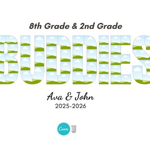 K&ouml;nnte beinhalten: Ein Grafikdesign mit dem Text 8th Grade & 2nd Grade &uuml;ber dem Wort BUDDIES, das mit einem sich wiederholenden Muster aus gr&uuml;nen H&uuml;geln und blauem Himmel mit Wolken gef&uuml;llt ist. Darunter stehen die Namen Ava & John und die Jahre 2025-2026.