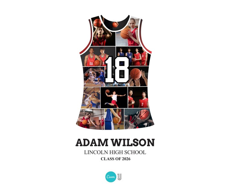 May include: A basketball jersey-shaped collage featuring photos of basketball players in action. The jersey is white with a red trim and the number 18. Text at the bottom reads "ADAM WILSON, LINCOLN HIGH SCHOOL, CLASS OF 2026."