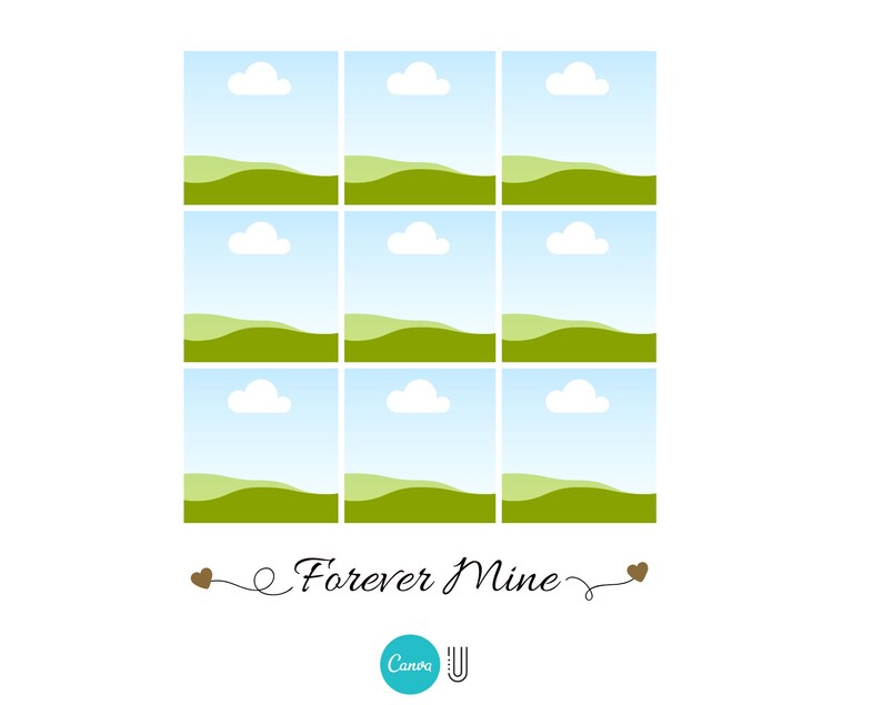 May include: A printable photo collage template with nine squares featuring a green grassy hill and blue sky with white clouds. The text "Forever Mine" is written in cursive at the bottom of the template.