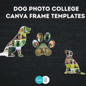 Dog and Paw Photo Collage Design on Canva Frame Template,printable Paw ...