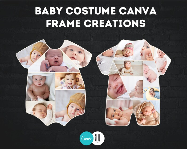 May include: A collage of photos of babies in different costumes, arranged in the shape of a baby onesie. The onesies are white with a blue trim. The photos are arranged in a grid pattern. The text "BABY COSTUME CANVA FRAME CREATIONS" is at the top of the image. The text "Canva" is at the bottom of the image.