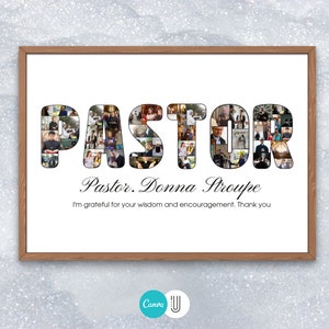 May include: A framed print with a photo collage of the word "PASTOR" in black and white. The text "Pastor. Donna Stroupe" and "I'm grateful for your wisdom and encouragement. Thank you" is printed below the collage.