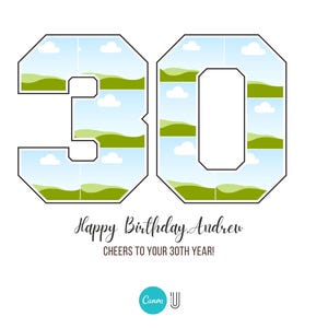 May include: A birthday card with a green and blue number 30. The number is made up of a collage of images of a green field and a blue sky with white clouds. The text "Happy Birthday Andrew" and "Cheers to your 30th year!" is below the number.