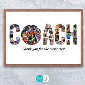May include: A framed photo collage with the word "COACH" spelled out using photos of a baseball team. The photos are arranged in the shape of the letters. The photo is surrounded by a brown frame and has the text "Thank you for the memories!" below the collage.