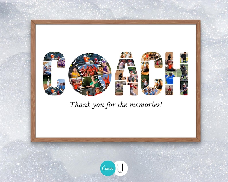 May include: A framed photo collage with the word "COACH" spelled out using photos of a baseball team. The photos are arranged in the shape of the letters. The photo is surrounded by a brown frame and has the text "Thank you for the memories!" below the collage.