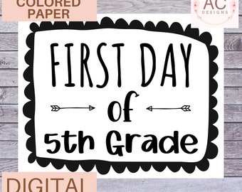 First Day of 5th Grade Sign, First Day of School Grade 5, Printable Instant Download, Back to School Sign, Photo Prop