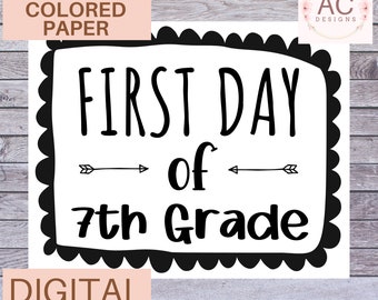 First Day of 7th Grade Sign, First Day of School Grade 7, Printable Instant Download, Back to School Sign, Photo Prop