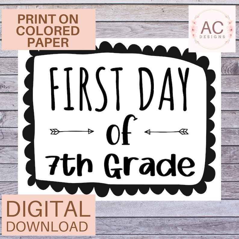 First Day of 7th Grade Sign, First Day of School Grade 7, Printable