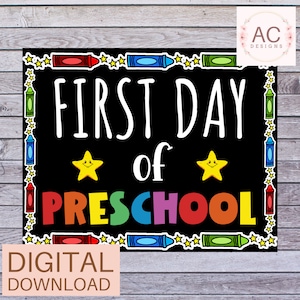 First Day of Preschool Sign with Crayon Border, First Day of School Pre-K, Printable Back to School Sign, Chalkboard Photo Prop