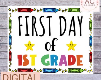 First Day of 1st Grade Sign, Crayon Border Photo Prop (Digital Download)