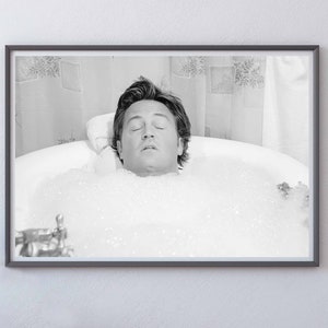 Chandler in Bubble Bath Print, Friends Movie Poster, Funny Bathroom Wall Art, Comedy, Tv Show Poster, Boys Bathroom Decor, Instant Download