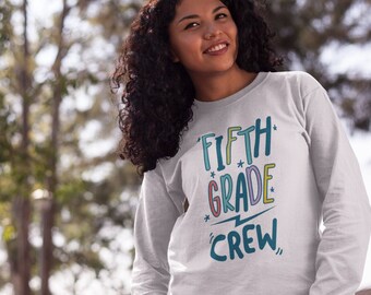 Fifth Grade Crew Unisex Crewneck Sweatshirt, Back to School Teaching Sweatshirt, Teacher Appreciation, Gifts for Teacher