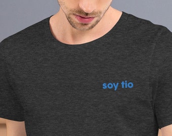 Embroidery Soy Tio Heather T-Shirt, Tio Denim T-Shirt, Soy Tio, Tio, Fathers Day, Soy Tio Shirt, latinMix Shirt, Pregnancy Announcement