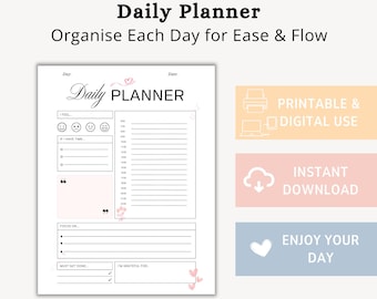 May include: A printable daily planner with the text "Daily Planner" and "Organise Each Day for Ease & Flow". The planner includes sections for feelings, tasks, and gratitude, with decorative hearts.