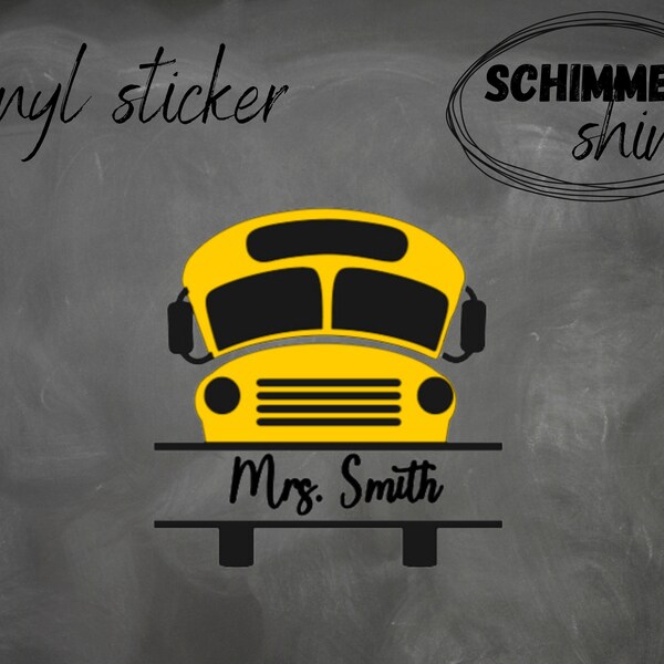 Bus Decal | Personalized Bus Driver Name Vinyl Sticker | Bus | Back to school gift| Tumbler Vinyl