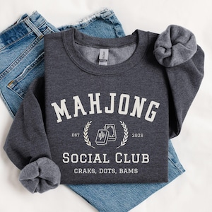 Mahjong Sweatshirt, Mahjong Lover Gift, Mahjong Social Club Sweatshirt, Mahjong Group Sweatshirt, Mahjong Club Shirt, Mahjong Night Shirt Dark Heather