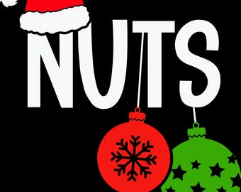 May include: A graphic design on a black background features the word "NUTS" in large white letters. A red Santa hat sits atop the "N". Two Christmas ornaments hang below the letters, one red with a snowflake and one green with stars.
