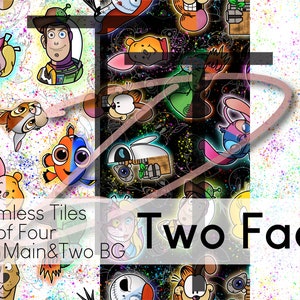 May include: A digital seamless tile design featuring a variety of cartoon characters, including Winnie the Pooh, Stitch, and Buzz Lightyear. The design is set against a black and white background with colorful splatters. The text "Seamless Tiles Set of Four Two Main & Two BG" and "Two Face" are included in the design.