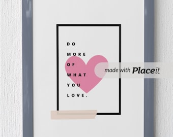 Do What You Love Print