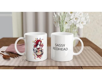 Redhead Ceramic Mug: Sassy Redhead Gift