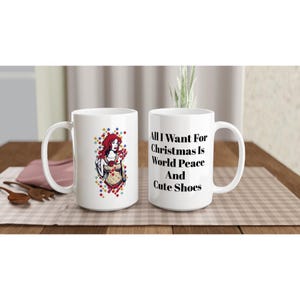 All I Want For Christmas Mug 15oz