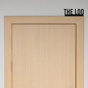 THE LOO Door Topper Sign, Free-Standing Door Sign, Toilet Wall Décor, Novelty Door Frame Art, Bathroom Home Decor Signage