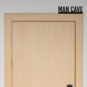 Man Cave Door Topper Sign, Free-Standing Door Sign, Toilet Wall Décor, Novelty Door Frame Art, Shed Home Decor Signage