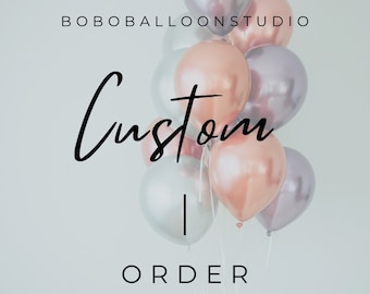 Custom Order ｜ BoBo Balloon Studio ｜ Sydney Delivery Service