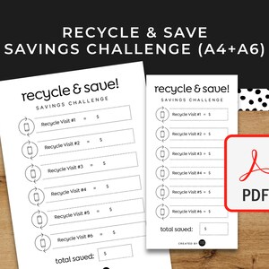 May include: A printable black and white Recycle & Save Savings Challenge tracker. The tracker has six spaces to record the amount saved from recycling visits. The tracker also has a space to record the total amount saved.