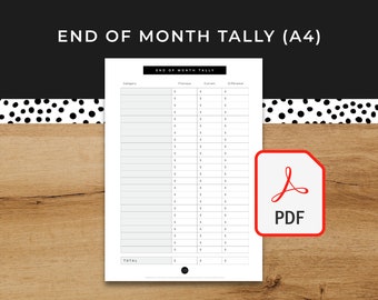May include: Printable A4 end of month tally sheet with columns for categories, previous, current, and difference. The sheet is black and white with a simple design.
