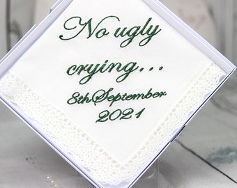 No ugly crying handkerchiefs, mother of the bride gifts for bride embroidered wedding gifts BOXED white lace corners  gift for best friend