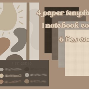 May include: A digital download of 4 printable paper templates and 1 notebook cover in a neutral color palette. The design features abstract shapes in shades of brown, beige, and gray. The image also includes 6 hex codes for the colors used in the design.