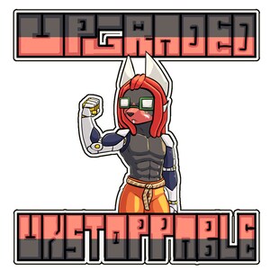 upgraded and Unstoppable Sticker