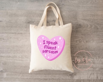 Bolsa de tela sarcástica divertida: "Hablo con fluidez sarcástica" - Bolsa de lona con forma de corazón rosa - Regalo sarcástico para amigos - Bolsa hecha a mano de mezcla de algodón y poliéster
