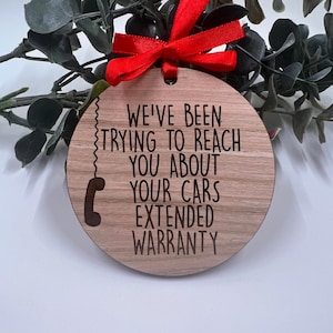 Funny Christmas Ornament, Gag Gift, White Elephant Funny gift, Cars Extended Warranty, 2023 Ornament, Funny Gift for anyone, Hilarious Gift