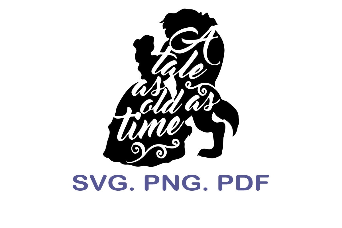 Tale as Old as Time Beauty and the Beast Svg Beaty Svg the - Etsy