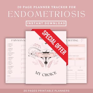 Może przedstawiać: Drukowany planer śledzący endometriozę w różowo-białym schemacie kolorystycznym. Okładka zawiera stylizowaną ilustrację macicy z kwiatowymi akcentami i tekstem "Endometriosis Tracker" i "My Choice". Planer zawiera sekcje dotyczące zarządzania bólem, zarządzania objawami i ustalania celów.