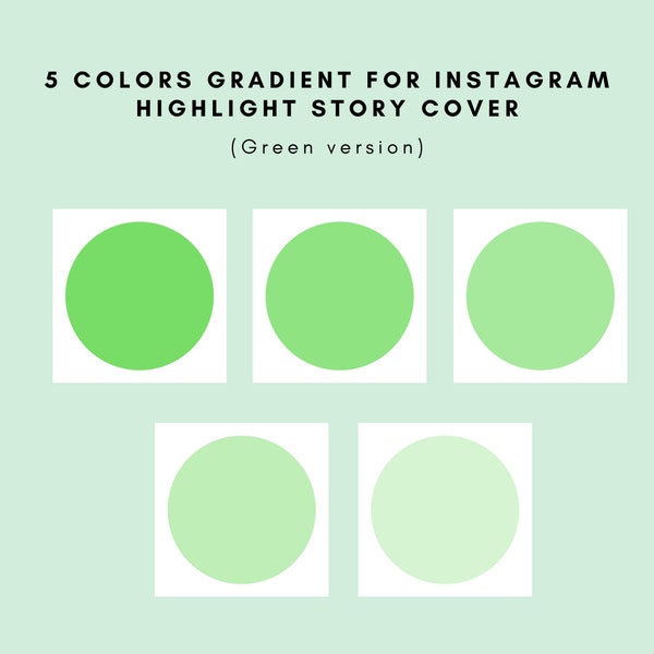 5 Color Gradient for Instagram Highlight Story Cover | Green version | Non-editable