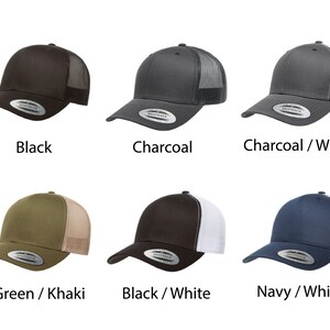 May include: Six different colored trucker hats with a mesh back. The hats are black, charcoal, charcoal with a white mesh back, green with a khaki mesh back, black with a white mesh back, and navy with a white mesh back.