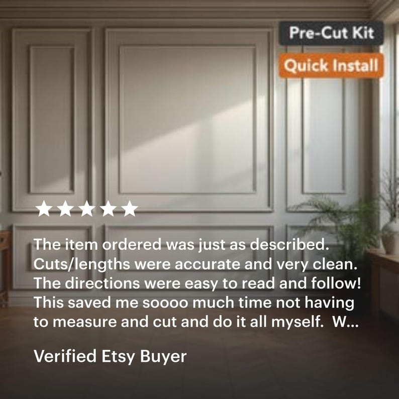 A wall paneling kit with a pre-cut design, featuring rectangular and square panels in a neutral color. The image includes text that reads "Pre-Cut Kit" and "Quick Install", along with a customer review.