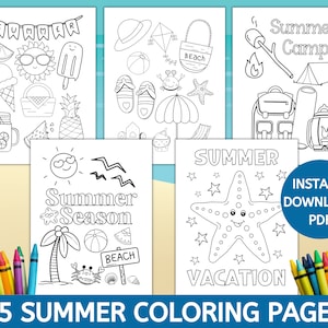 May include: A set of 15 black and white summer-themed coloring pages featuring images of a beach, a camp, a starfish, a sun, a pineapple, a watermelon, a popsicle, a crab, a palm tree, a beach umbrella, a bucket and shovel, a tent, a backpack, a lantern, a campfire, and a pair of flip flops. The text "Summer Camp", "Summer Season", "Beach", "Summer", and "Vacation" is included on the pages.