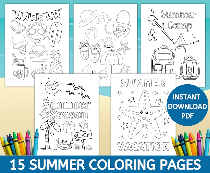 May include: A set of 15 black and white summer-themed coloring pages featuring images of a beach, a camp, a starfish, a sun, a pineapple, a watermelon, a popsicle, a crab, a palm tree, a beach umbrella, a bucket and shovel, a tent, a backpack, a lantern, a campfire, and a pair of flip flops. The text "Summer Camp", "Summer Season", "Beach", "Summer", and "Vacation" is included on the pages.